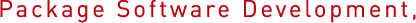 Package Software Development